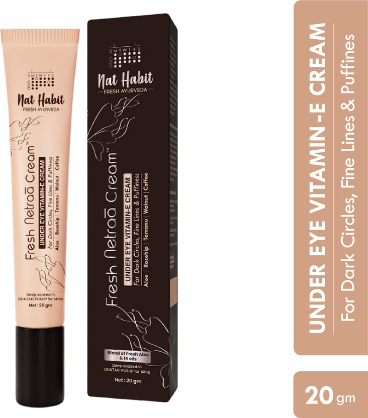 Nat Nat Habit Fresh Netraa Under Eye Cream For Fine lines |Puffiness| Wrinkles & Dark Circles(20 g) - Flipkart Deal