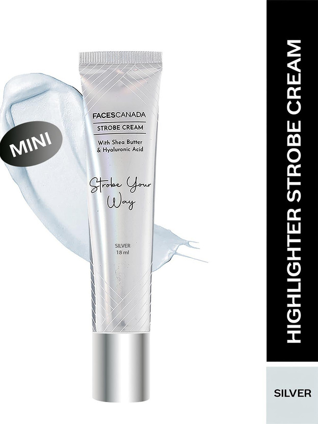 FACES FACES CANADA Strobe Cream Mini - 18ml | Instant Illumination | Primer + Moisturizer + Highlighter(18 ml, Silver) - Flipkart Deal