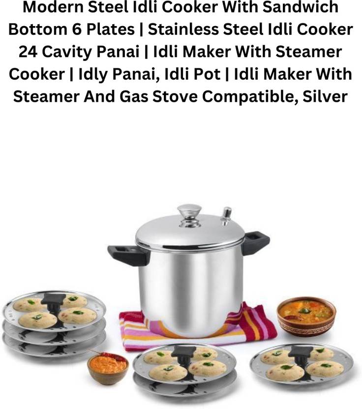 Signoraware Modern Steel Idli Cooker With Sandwich Bottom 6 Plates 24 Cavity Induction