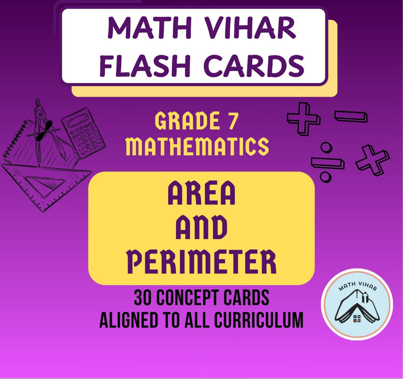 MATH VIHAR MV GRADE 7 - AREA AND PERIMETER Flashcards(White)