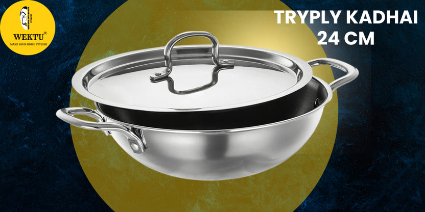 WEKTU WEKTU Premium Tryply Kadhai/Stainless Steel/24CM/1PC/15 Kadhai 24 cm diameter with Lid 2.5 L capacity(Stainless Steel, Non-stick) - Flipkart Deal