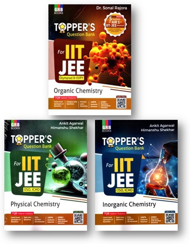 GRB GRB Topper's Question Bank (3-Books Set ) Organic + Inorganic + Physical Chemistry For IIT-JEE (Main & Advanced), Olympiad And KVPY(Paperback, Dr. Sonal Rajora, Ankit Agarwal, Himanshu Shekhar) - Flipkart Deal
