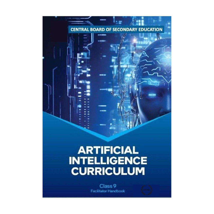 CBSE Artificial Intelligence Curriculum, Class 9 Facilitator Handbook, Digital Learning Educational Book(Paperback, Tovira India)