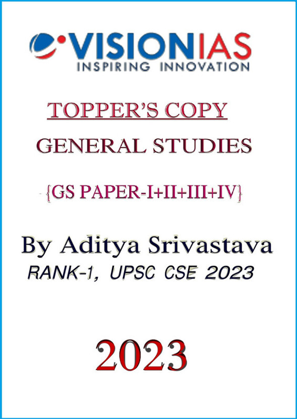 Vision IAS 2023 Topper Aditya Srivastava Rank-1 GS 1 To 4 Test Copy English For UPSC 2024(Paperback, Vision IAS)