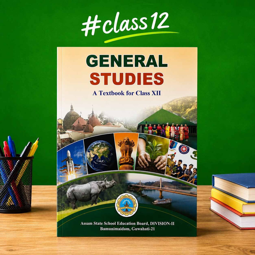 General General Studies :: Class 12 Textbook :: Higher Secondary 2nd Year :: English Medium :: Assam State School Education Board (ASSEB) Division-II(Paperback, Dr. Shikhar Kumar Sharma, Dr. Samudragupta Kashyap, Dr. Saptadweepa Shandilya, et al.) - Flipkart Deal