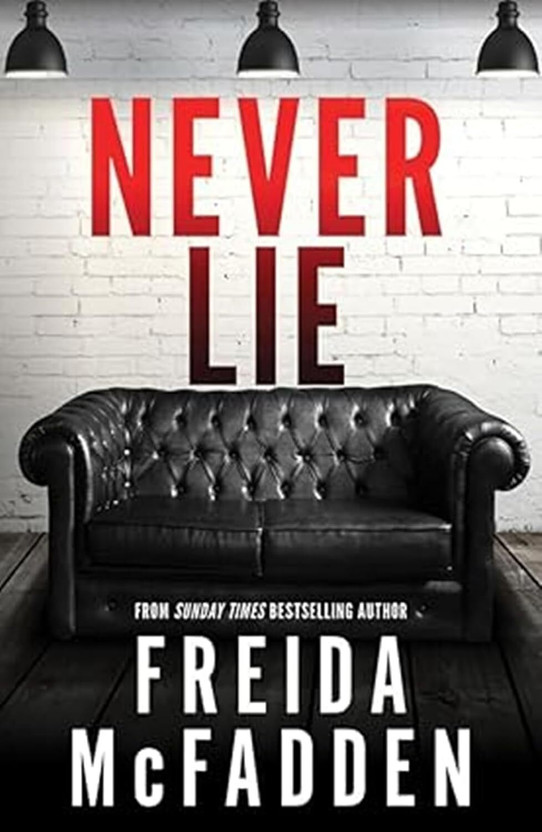 Never Lie  - Never Lie (English, Paperback, McFadden Freida The Housemaid)(English, Paperback, McFadden Freida The Housemaid)