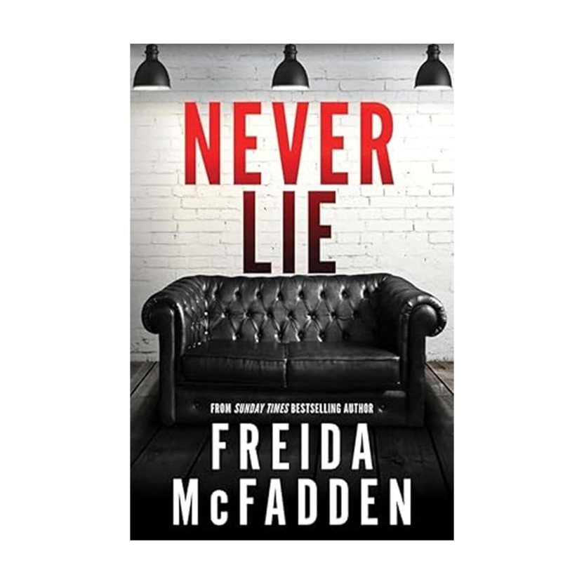 Never Lie  - Never Lie (English, Paperback, McFadden Freida The Housemaid)(English, Paperback, McFadden Freida The Housemaid)