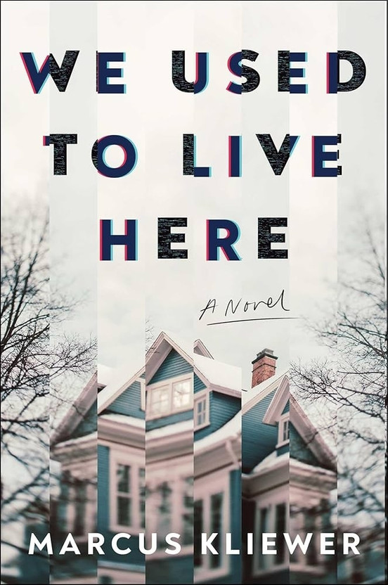We Used To Live Here By Marcus Kliewer | Horror Thriller | Supernatural Mystery Bestseller(Paperback, Marcus Kliewer)