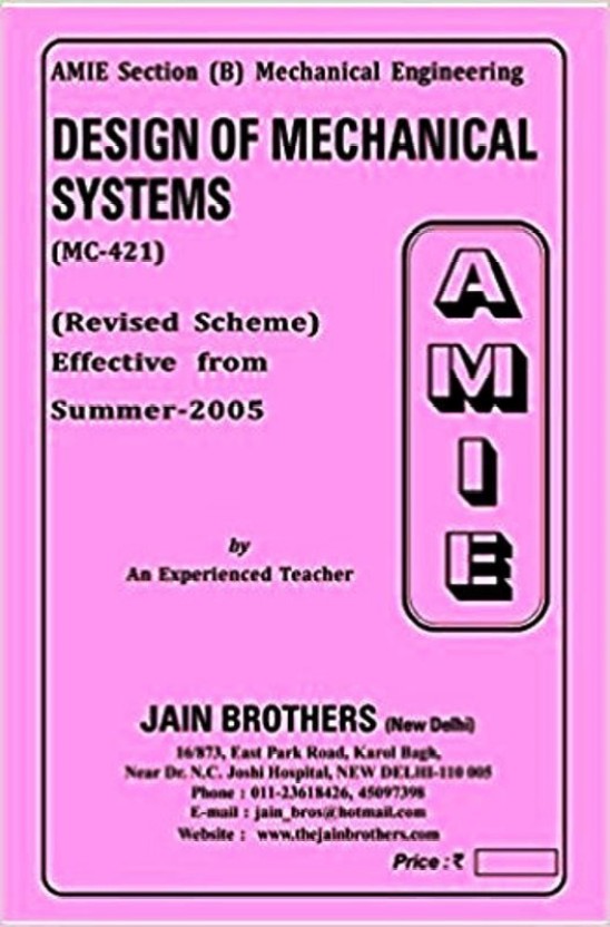 AMIE - Section - (B) Design Of Mechanical Systems ( MC - 421 ...