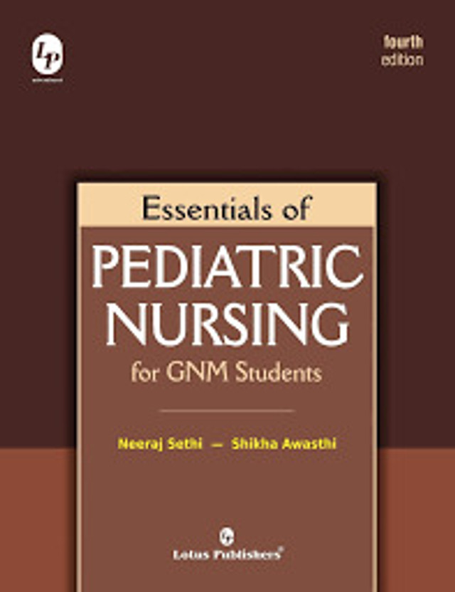Essentials Of Pediatric Nursing Unknown Binding(Paperback, NEERAJ SETHI, SHIKHA AWASTHI)