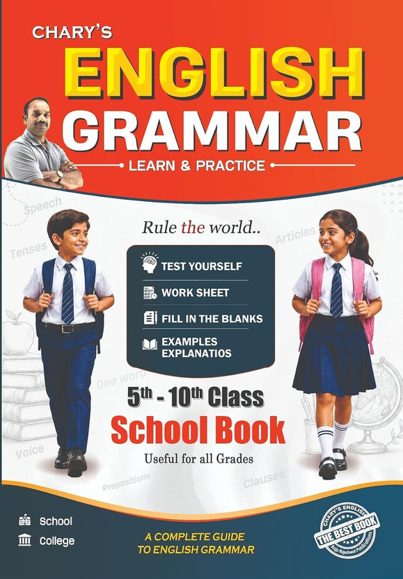English Grammar Book By Chary Sir A Complete Guide To Learn & Practice English Grammar For 5th -10th Class School Students(Paperback, CHARY's)