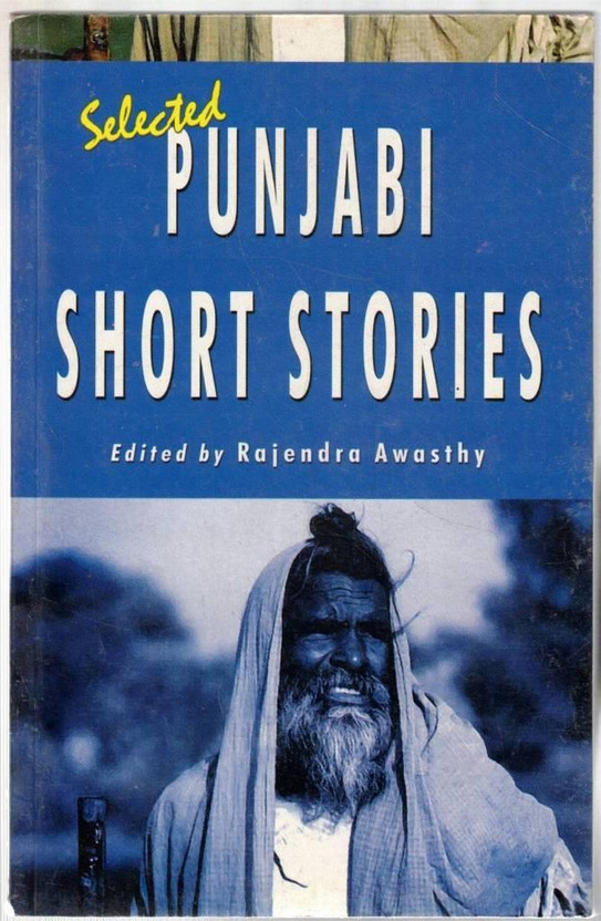 Selected Selected Punjabi Short Stories | Edited By Rajendra Awasthy | Punjabi Literature English Story Collection Book | Classic Regional Stories(Paperback, Rajendra Awasthy N.) - Flipkart Deal