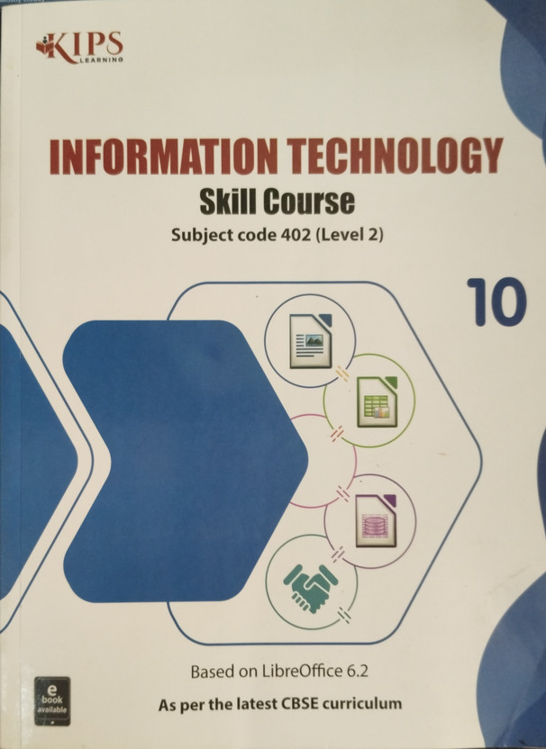 Information Technology Skill Course Class 10(Paperback, Kips Learning)