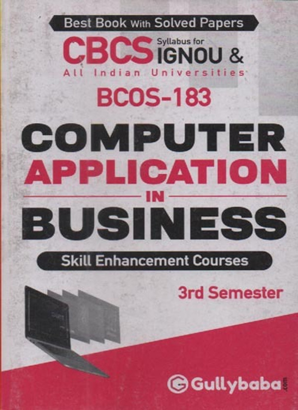 GULLYBABA CBCS IGNOU BCOS-183 COMPUTER APPLICATION IN BUSINESS (3rd SEMESTER) SKILL ENHANCEMENT COURSES [HINDI VERSION](Paperback, Hindi, GHP PANEL OF EXPERT)
