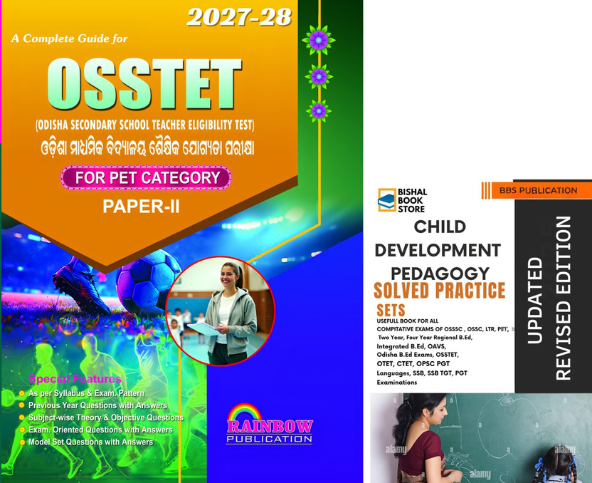 OSSTET OSSTET 2027-28 Paper-II Guide For PET Category (Odisha Secondary School Teacher Eligibility Test) By Rainbow Publication & Child Developement Pedagogy For Practice By BBS Publication | Complete Physical Education Teacher Exam Preparation Combo(Paperback, BBS WRITERS, RAINBOW GROUP OF WRITERS) - Flipkart Deal