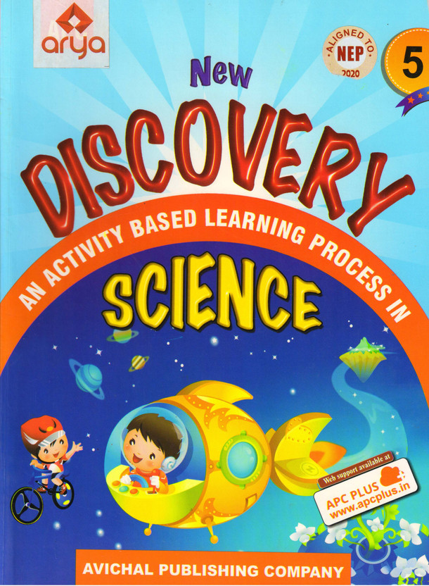 Apc New Discovery Science For Class - 5 (An Activity Based Learning Process In)(Paperback, S.C. maheshwari)