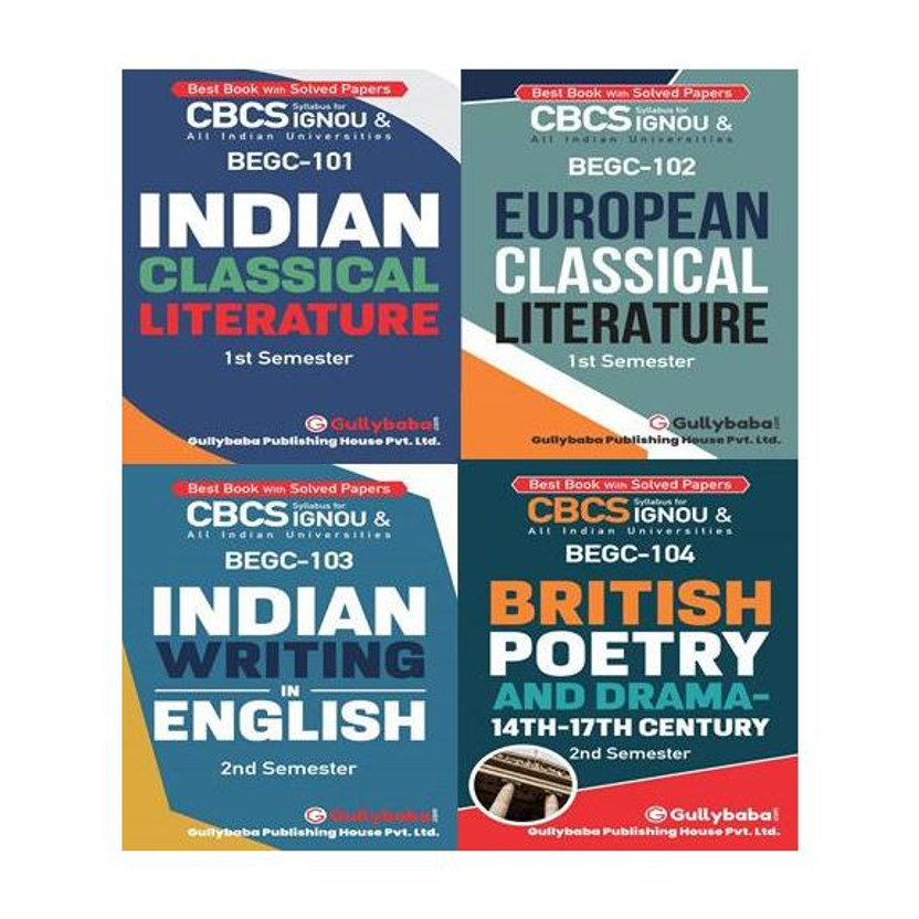 BEGC-101 Indian Classical Literature BEGC-102 European Classical Literature BEGC-103 Indian Writing In English BEGC-104 British Poetry And Drama 14th-17th Century(Paperback, GPH Expert)