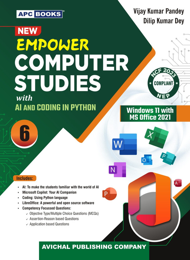 New New Empower Computer Studies Class 6 - With AI And Coding In Python | Third Edition 2026 | For Academic Session 2026-27 | Windows 11 & MS Office 2021 | NCF 2023 And NEP 2020 Aligned | Comprehensive Computer Science Textbook For Digital Skills, Artificial Intelligence And Programming(Paperback, Vijay - Flipkart Deal