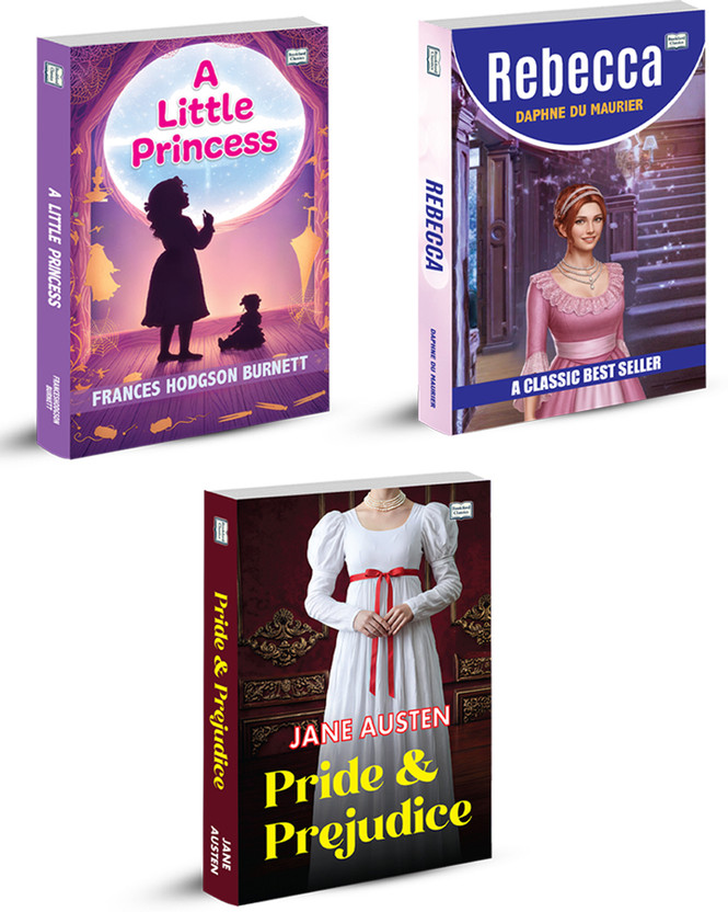 A Little Princess, Rebecca And Pride And Prejudice | Classic Fiction And Romance Book Combo | Friendship Love Courage And Timeless Literature Set(Paperback, Bookford Classics)