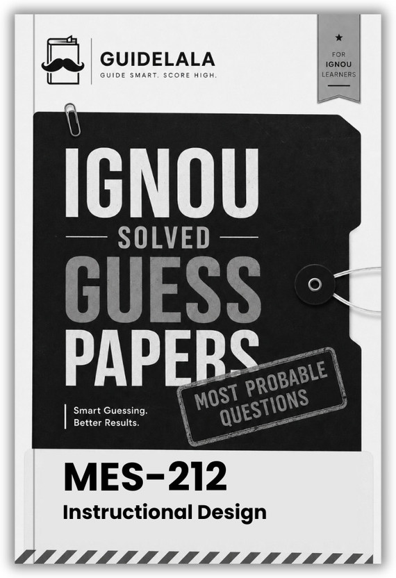 IGNOU MES-212 Instructional Design Solved Guess Paper With Quick Revision And Important Questions For TEE(Paperback, GUIDELALA Editorial Team)