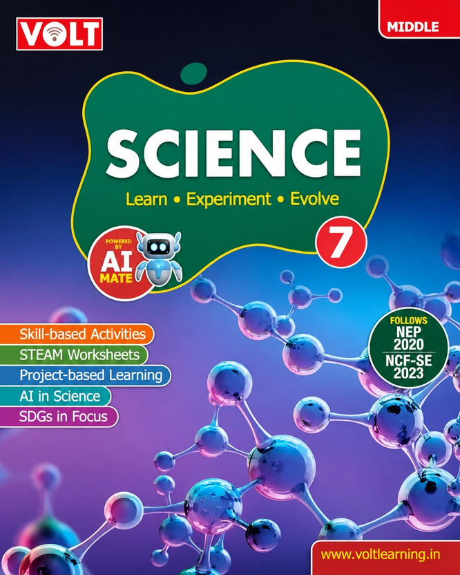 Volt Science Class 7 | Learn • Experiment • Evolve | NCF-SE 2023 & NEP 2020 Aligned | AI-Integrated Science Textbook With STEAM Activities, Project-Based Learning And Skill Development | Middle Stage | First Published 2025(Paperback, Sreedevi R. K.)