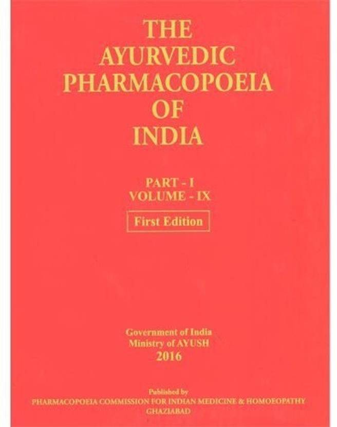 The Ayurvedic Pharmacopoeia Of India (Part 1, Volume 9) First