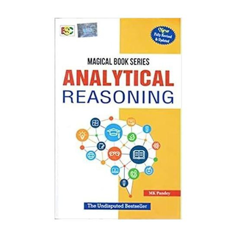 Analytical Analytical Reasoning: For Bank PO, Reserve Bank Officers Grades A And BRRBs, CAT, MAT,GRE, GMAT, XLRI, FMS, LLB Entrance And Other Competitive Exams - 5th Edition NEW EDITION 2023(Paperback, BSC Publishing Pvt. Ltd) - Flipkart Deal