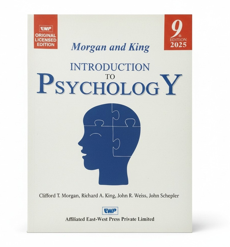 Introduction To Psychology (9th Edition | 2025)|CLIFFORD T.MORGAN| RICHARD A.KING|JOHN R. WEISZ|JOHN SCHOLPER |(Paperback, |CLIFFORD T.MORGAN, RICHARD A.KING, JOHN R. WEISZ, JOHN SCHOLPER)
