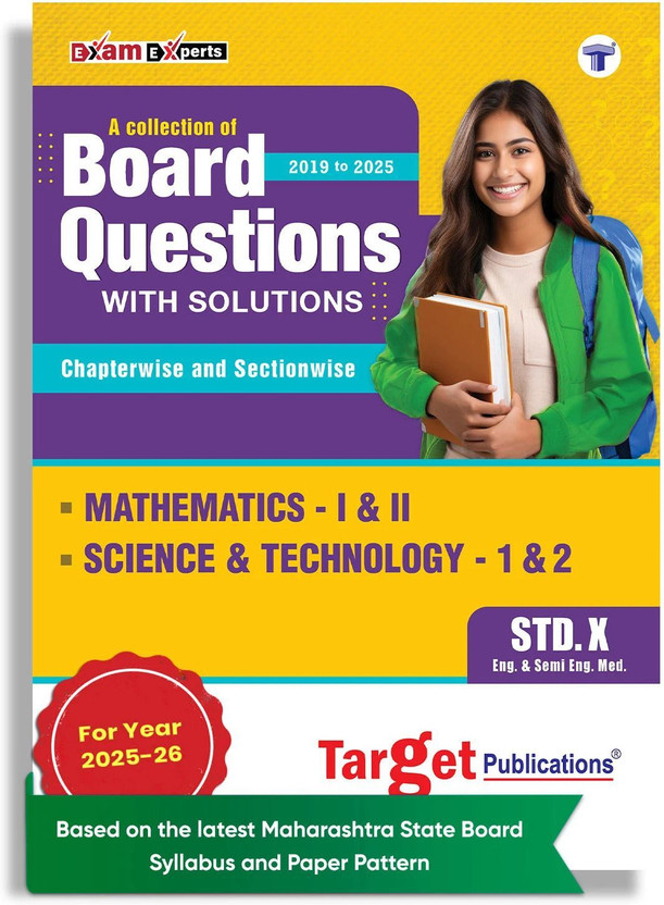 Std 10 Board Chapter Wise Questions With Solutions | SSC Topic Wise Board Questions Maths & Science 1 & 2 - 2019 To 2025 | Based On Std X Maharashtra State Board | English & Semi English Medium(Paperback, TARGET LEARNING VENTURES)