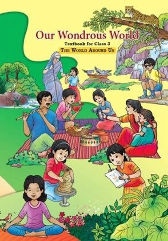 Our Our Wondrous World Textbook For Class 3 The World Around Us - NCERT NCF 2023 Latest 2025-26 Edition(Paperback, National Council of Educational Research and Training) - Flipkart Deal
