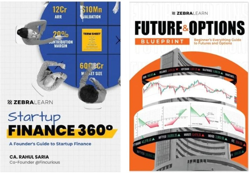 Startup Finance 360° - A Founder's Guide To Startup Finance + Futures & Options Blueprint - - Beginner's Everything Guide To Futures & Options Set Of 2 Books(Hardcover, Rahul Saria, Anurag Sundarka)