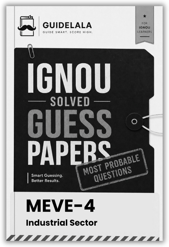 IGNOU MEVE-4 Industrial Sector (MAENOH) Solved Guess Paper With Quick Revision And Important Questions For TEE(Paperback, GUIDELALA Editorial Team)