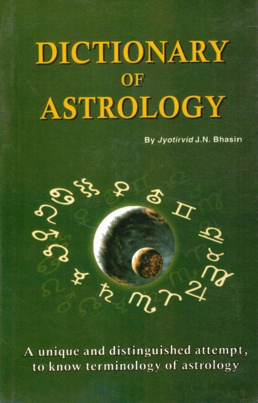 Dictionary Of Astrology | Jyotish Terms Aur Definitions Guide | Vedic Astrology Reference Book | Horoscope Learning Granth(Hardcover, J.N. Bhasin N.)