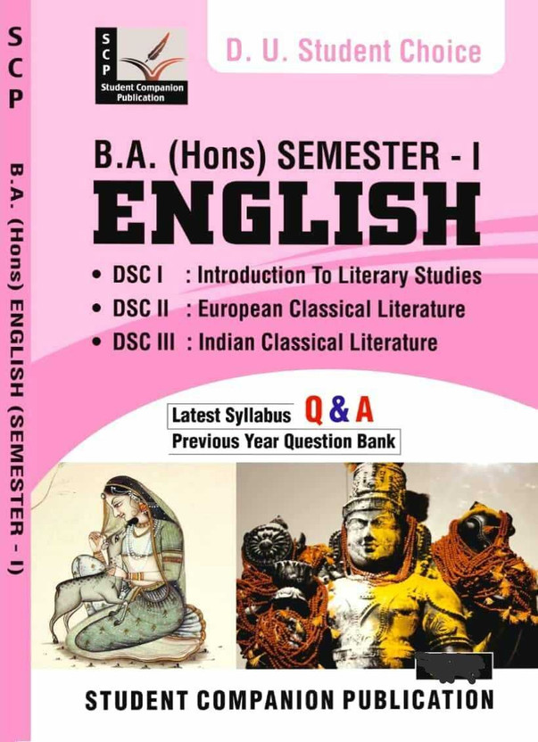 Student Choice Delhi University B A Hons 1st Year English DSC 1/2/3 Semester 1 Applicable SOL & Regular Colleges NCWEB Previous Years Papers UGCF/NEP(Paperback, Student Companion Publication)