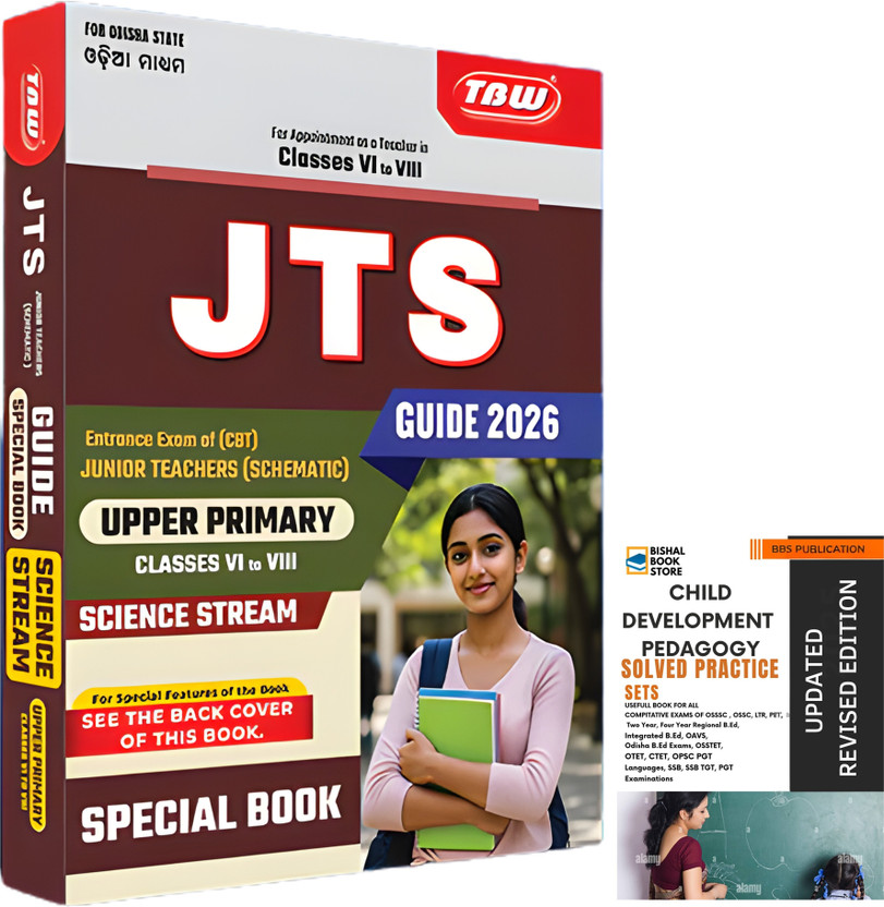 JTS Junior Teacher (Schematic) Guide 2026 – Upper Primary (Classes VI To VIII) Science Stream By TBW & BBS Child Development & Pedagogy Solved Practice Sets | Updated & Revised Edition | For OSSC, OPSC, CTET, OTET & Other Teacher Exams(Paperback, Odia, TBW GROUP OF WRITERS, BBS WRITERS)
