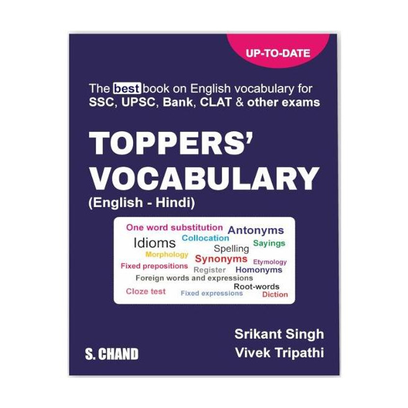 Toppers Vocabulary ( In English - Hindi) Bilingual Edition 2025 | Best Book On English Grammar Vocabulary (Vocab) For UPSC, SSC Exam - CGL CHSL GD MTS CPO STENO, Bank PO Clerk, CLAT, GRE, AFCAT, NDA, CDS, RRB & Other Govt Competitive Exams | Idioms And Phrases, One Word Substitution, Antonyms And Sy