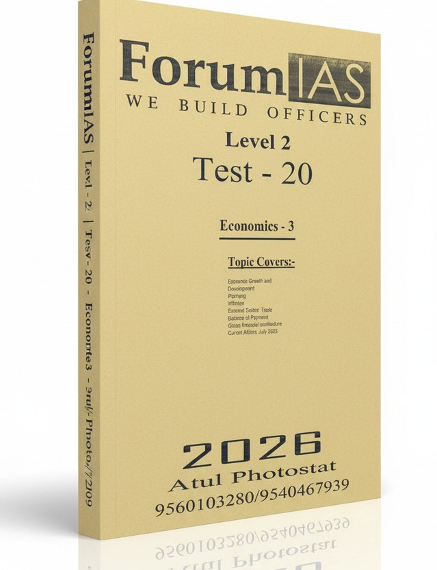 ForumIAS 2026 Level 2 Test 20: Economics - 3 | Growth, Planning, Inflation, External Trade & Global Finance For UPSC IAS| Photocopy Material(Paperback, FORUM IAS)