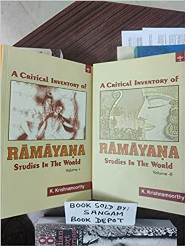 A Critical Inventory Of Ramayana Studies In The World In Set Of 2 Volumes (Vol:1 Indian Languages And English Vol:II Foreign Languages)(Paperback, K Krishnamoorthy)