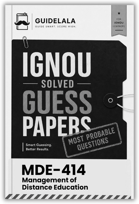 IGNOU MDE-414 Management Of Distance Education Solved Guess Paper With Quick Revision And Important Questions For TEE(Paperback, GUIDELALA Editorial Team)
