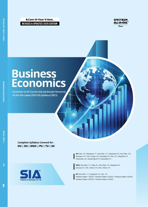 Business Economics B.Com III-Year V-Sem As Per The Latest (2019-20) Syllabus CBCS Common To All Courses (GE-(A)) (Except Honours) Revised & Updated 2026 Edition(Paperback, SIA Team Of Experts)