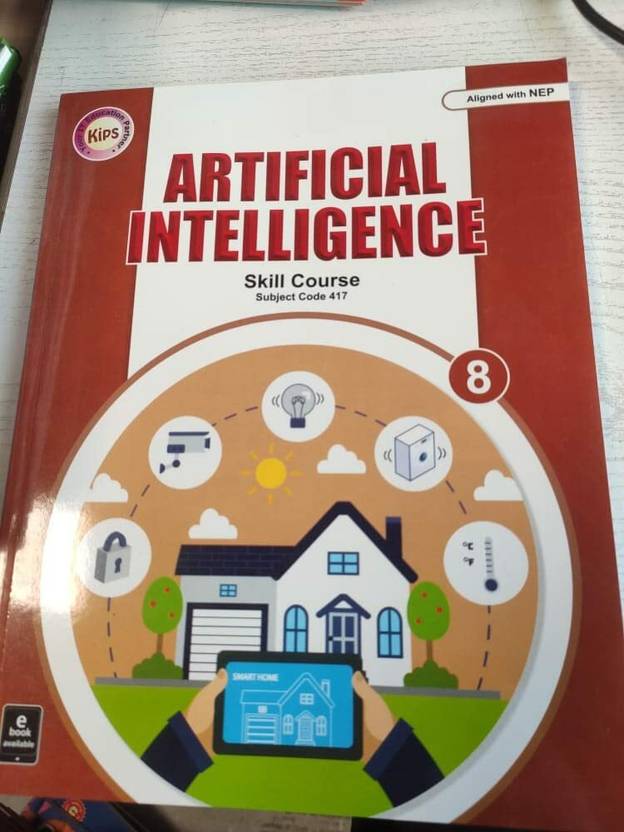 Artificial intelligence an integrated learing approach class 8th first