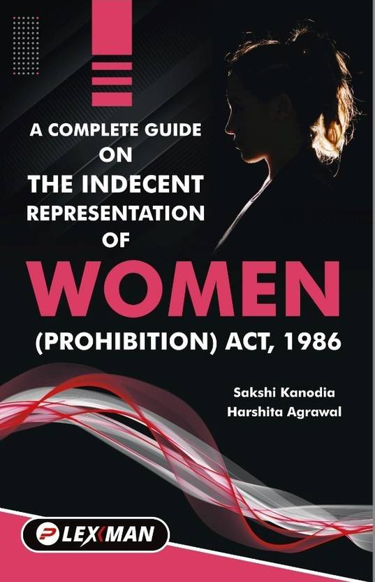 A complete guide on indecent representation of women prohibition act