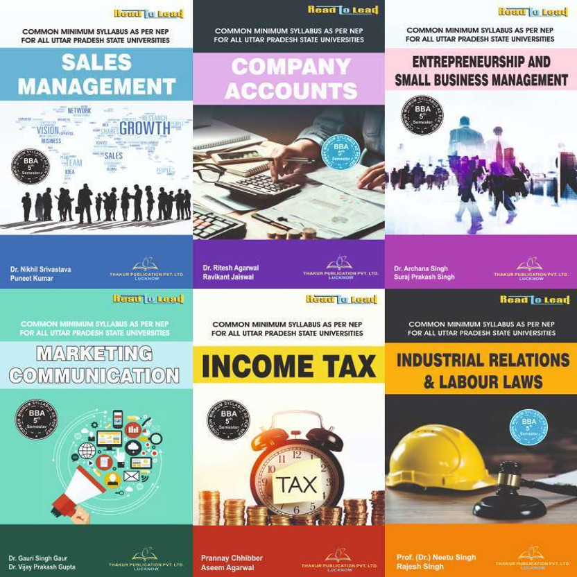 ALL U.P STATE NEP BBA 5th Semester Books (6 In 1) Combo Pack By Thakur Publication , SALES MANAGEMENT ,MARKETING COMMUNICATION,INDUSTRIAL RELATIONS & LABOUR LAWS ,INCOME TAX ,ENTREPRENEURSHIP AND SMALL BUSINESS MANAGEMENT ,COMPANY ACCOUNTS(Paperback, Experienced Faculty)
