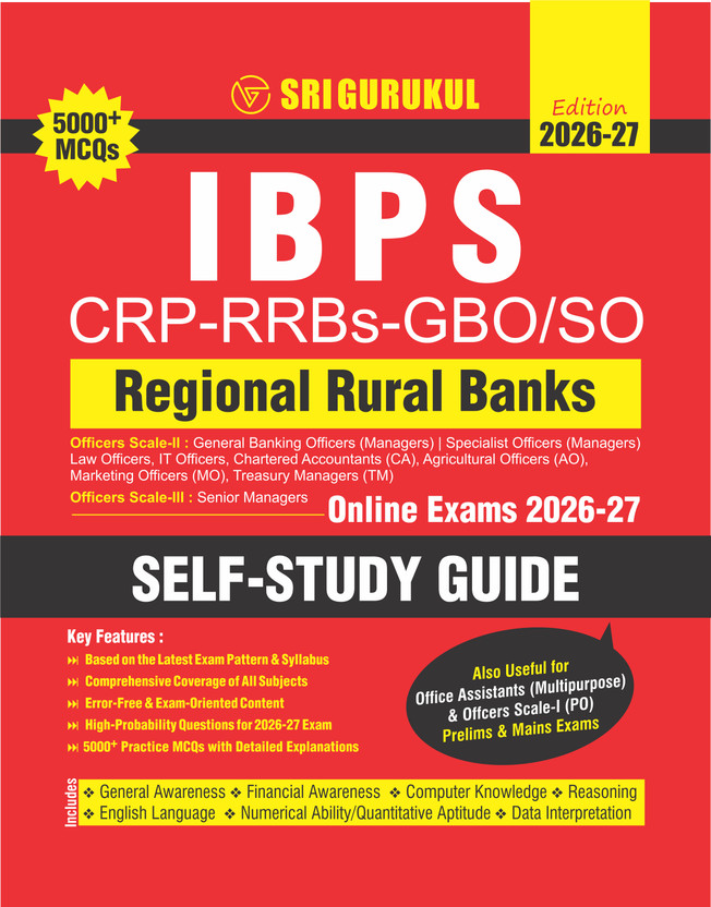 IBPS IBPS RRB GBO/SO Regional Rural Banks Self Study Guide 2026-27 | 5000+ Practice MCQs With Detailed Explanations | Cover General Banking Officers (Scale-II), Specialist Officers (CA, IT, Law, AO, MO, TM), Senior Managers (Scale-III), PO & Office Assistants English Edition By Sri Gurukul(Paperback, Sri - Flipkart Deal