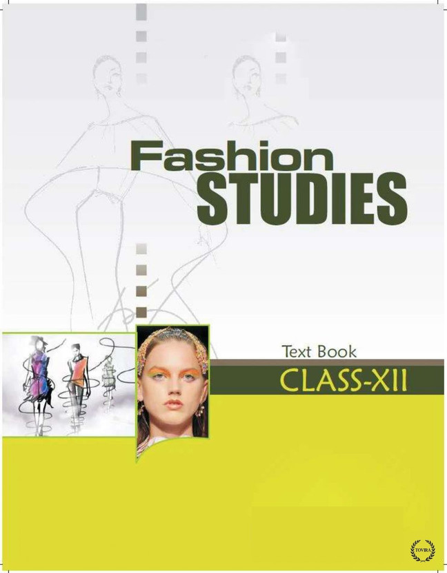 Fashion Studies Textbook For Class 12, Academic Educational Book CBSE(Paperback, Tovira India)