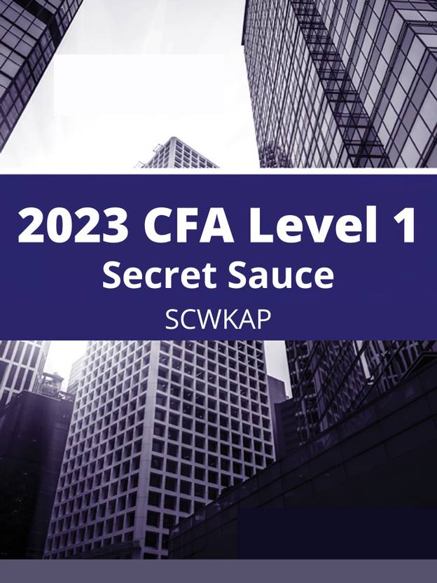 2023 cfa level 1 kaplan schweser secret sauce buy 2023 cfa level 1
