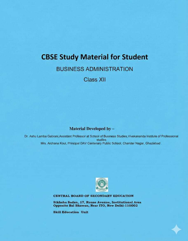 CBSE BUSINESS ADMINISTRATION CLASS 12 BOOK An Updated Syllabus Book Useful For NCERT/CBSE And Skill Education Courses In English(Paperback, CBSE)