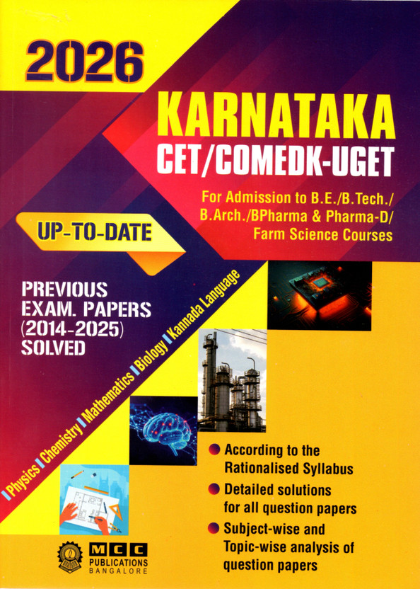 Karnataka CET / COMEDK-UGET -2026 For Admission To B.E. /B.Tech /B.Arch /B Pharma And Pharma D/ Farm Science Courses | Previours Examination Papers Solved 2014-2025|(Paperback, MCC Expert Team)