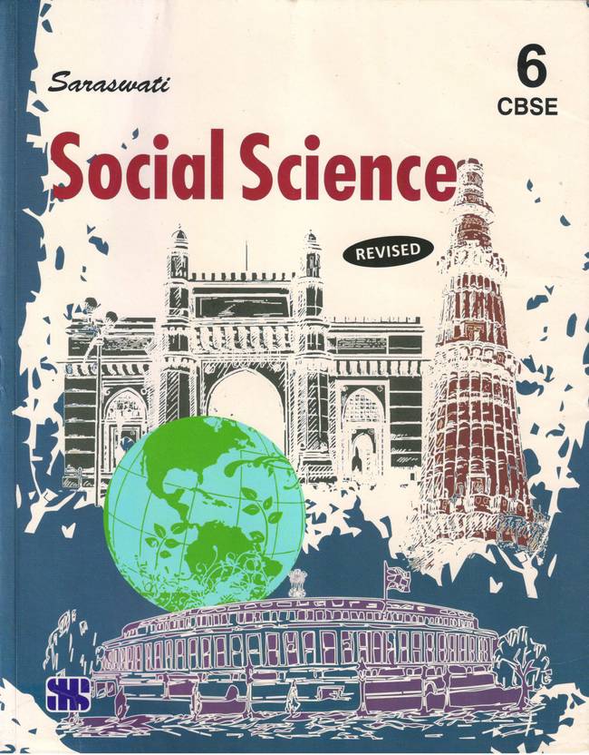 Saraswati SOCIAL SCIENCE, CBSE CLASS 6 Buy Saraswati SOCIAL SCIENCE