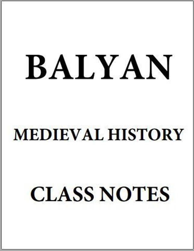 S Baliyan Medieval History Handwritten Notes In English For Ias Mains S Baliyan Medieval History Handwritten Notes In English For Ias Mains
